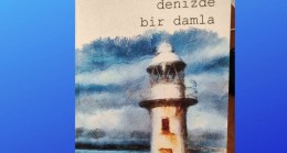 DENİZDE BİR DAMLA ŞİİR KİTABI BÜYÜK İLGİ GÖRDÜ