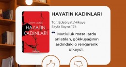 Yazar Kavin İnci Geçkil Hayatın Kadınları Öykü Kitabı’nı Yorumladı