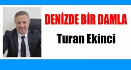 BENİM ÇOCUĞUM YAPMAZ…