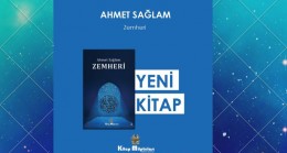 Köşe Yazarımız Ahmet Sağlam Hocamızın Yeni Kitabı “Zemeheri” Okurlarıyla Buluştu