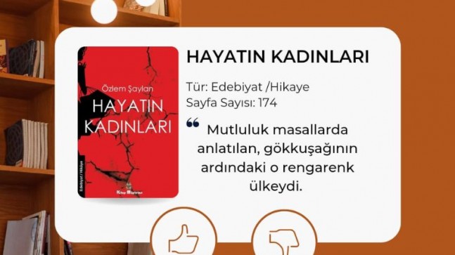 Yazar Kavin İnci Geçkil Hayatın Kadınları Öykü Kitabı’nı Yorumladı