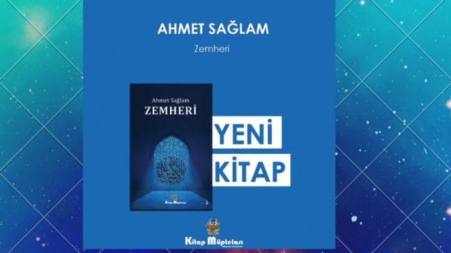 Köşe Yazarımız Ahmet Sağlam Hocamızın Yeni Kitabı “Zemeheri” Okurlarıyla Buluştu