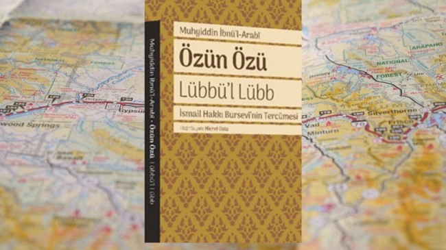 İsmail Hakkı Bursevi: “Özün Özü” Kitabı