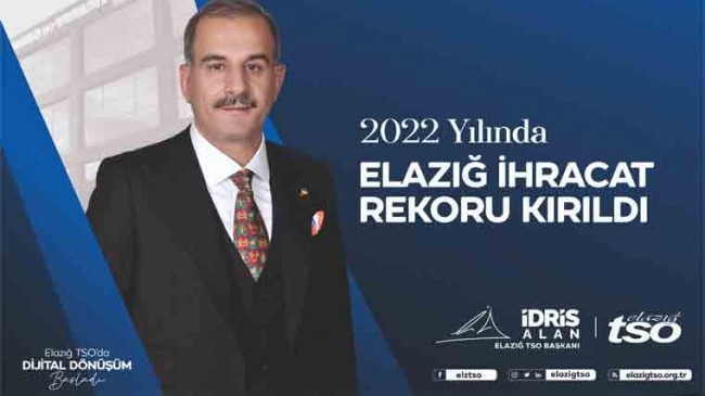 2022 Yılında Elazığ Tarihinin En Büyük İhracatı Gerçekleşti