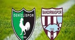 Denizlispor-Bandırmspor:0-2